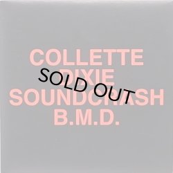 画像1: COLLETTE/DIXIE SOUNDCRASH