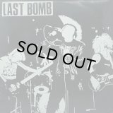 LAST BOMB/S.T.