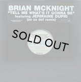 【SALE】BRIAN MCKNIGHT/TELL ME WHAT'S IT GONNA BE(SO SO DEF REMIX)
