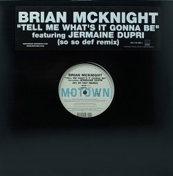 画像1: 【SALE】BRIAN MCKNIGHT/TELL ME WHAT'S IT GONNA BE(SO SO DEF REMIX)