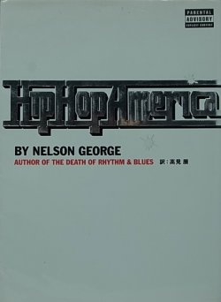 画像1: NELSON GEORGE/HIPHOP AMERICA