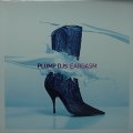 【SALE】PLUMP DJS/EARGASM