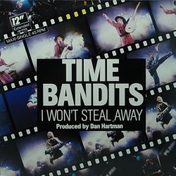 画像1: TIME BANDITS/I WON'T STEAL AWAY