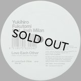 【SALE】YUKIHIRO FUKUTOMI/LOVE EACH OTHER