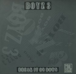 画像1: BOYZ 3/BREAK IT ON DOWN