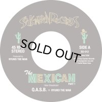 Q.A.S.B. + RYUHEI THE MAN/THE MEXICAN PART 1 / PART 2