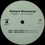 【SALE】RICHARD BLACKWOOD/MAMA-WHO DA MAN?