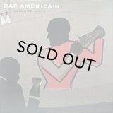加藤和彦/BAR AMERICAN