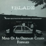 BLADE/MIND OF AN ORDINARY CITIZEN