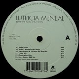 LUTRICIA McNEAL/SOMEONE LOVES YOU HONEY