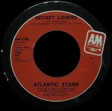 ATLANTIC STARR/SECRET LOVERS