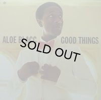 ALOE BLACC/GOOD THINGS