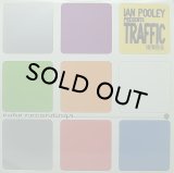【SALE】IAN POOLEY PRESENTS TRAFFIC