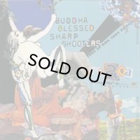 BUDDHA BLESSED SHARP SHOOTERS/RAGA NINO