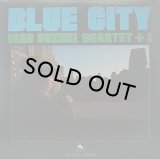 ISAO SUZUKI QUARTET +1/BLUE CITY