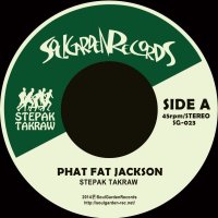 STEPAK TAKRAW/PHAT FAT JACKSON/CHANG MOI