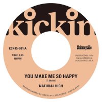 NATURAL HIGH/YOU MAKE SO HAPPY