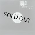 【SALE】BLADE/LOOK 4 THA NAME