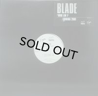 【SALE】BLADE/LOOK 4 THA NAME