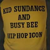 KID SUNDANCE AND BUSY BEE/HIP HOP ICON