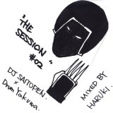 DJ SAITO×YAKUWA/THE SESSION #2