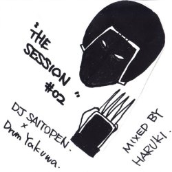 画像1: DJ SAITO×YAKUWA/THE SESSION #2