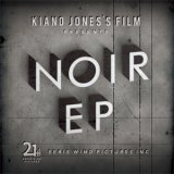 KIANO JONES/NOIR EP