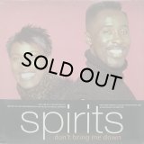 SPIRITS/DON'T BRING ME DOWN