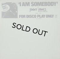 JIMMY JAMES AND THE VAGABONDS/I AM SOMEBODY