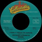CREEDENCE CLEARWATER REVIVAL/I HEARD IT THROUGH THE GRAPEVINE