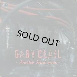 画像1: 【SALE】GARY CLAIL/ANOTHER HARD MAN