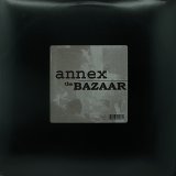 THE BAZAAR/ANNEX
