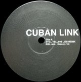 CUBAN LINK/STILL TELLING LIES -REMIX