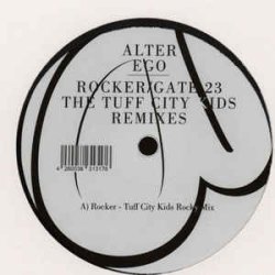 画像1: ALTER EGO/ROCKER/GATE 23 (TUFF CITY KIDS REMIXES)