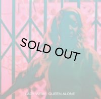 LADY WRAY/QUEEN ALONE