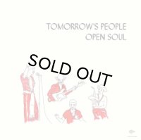 TOMORROW'S PEOPLE/OPEN SOUL
