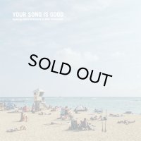 YOUR SONG IS GOOD/Coast to Coast EP