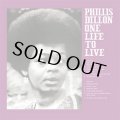 PHYLLIS DILLON/ONE LIFE TO LIVE