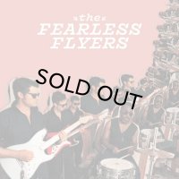 FEARLESS FLYERS/FEARLESS FLYERS