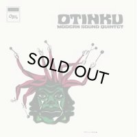 MODERN SOUND QUINTET/OTINKU
