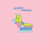 JERRY PAPER/YOUR COCOON