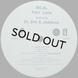 BILAL/FAST LANE