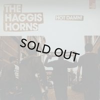 THE HAGGIS HORNS/HOT DAMN!