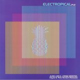 Juan Laya & Jorge Montiel/Electropical Pt.2