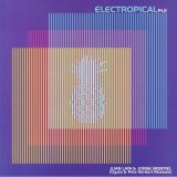 Juan Laya & Jorge Montiel/Electropical Pt.2