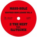 MASS-HOLE / DJ GQ / BROTHER GRIM LEAGUE VOL.2