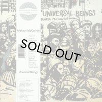 MAKAYA McCRAVEN/UNIVERSAL BEINGS