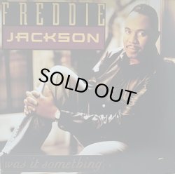 画像1: FREDDIE JACKSON/WAS IT SOMETHING