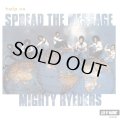 MIGHTY RYEDERS/HELP US SPREAD THE MESSAGE