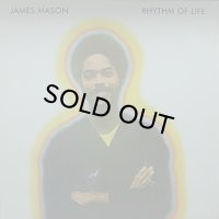 JAMES MASON/RHYTHM OF LIFE